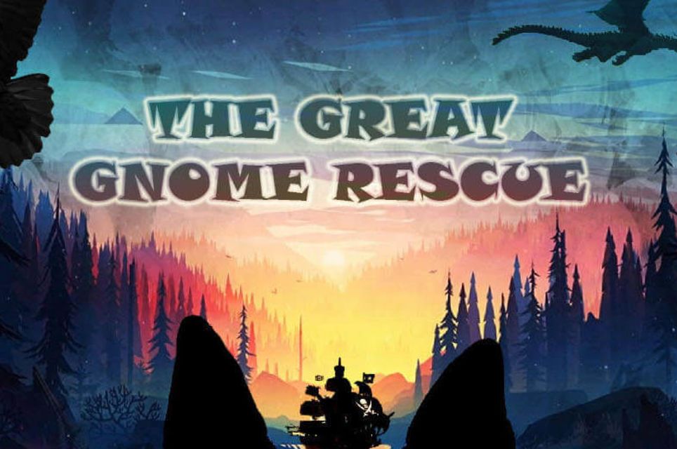 The Great Gnome Rescue