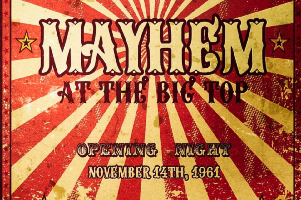 Mayhem At The Big Top