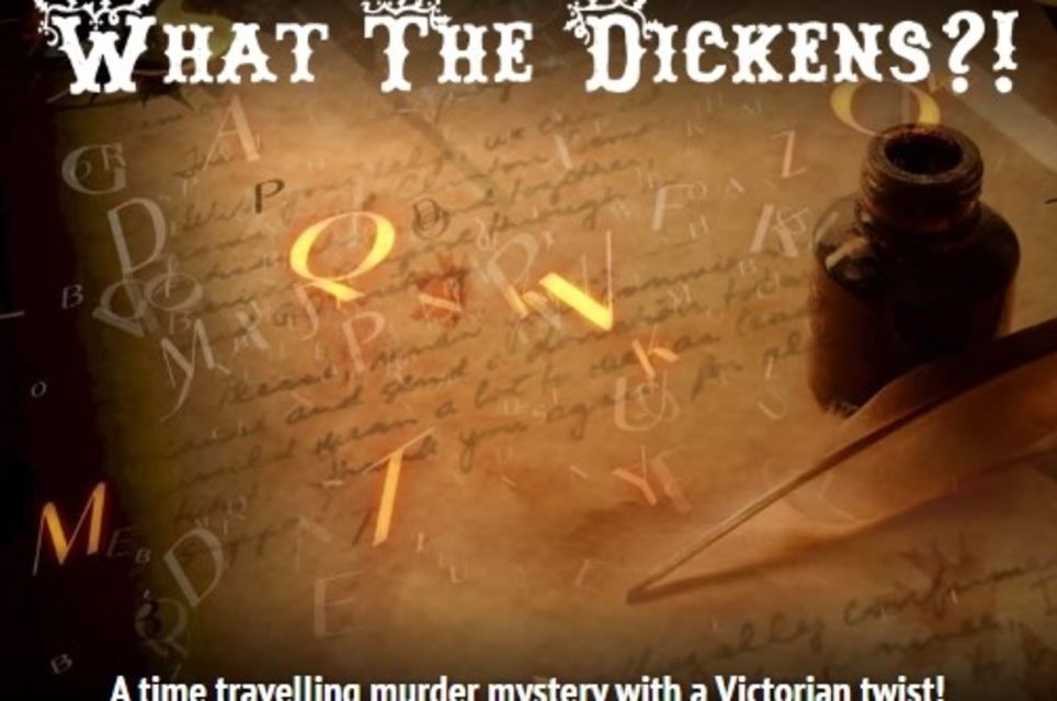 What The Dickens?!