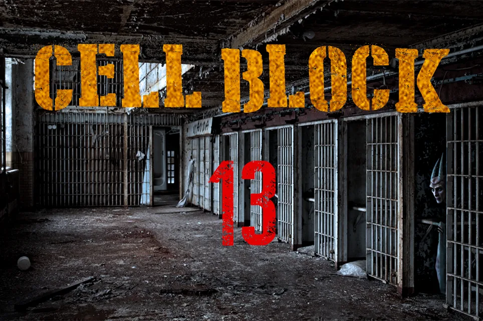 Cell Block 13