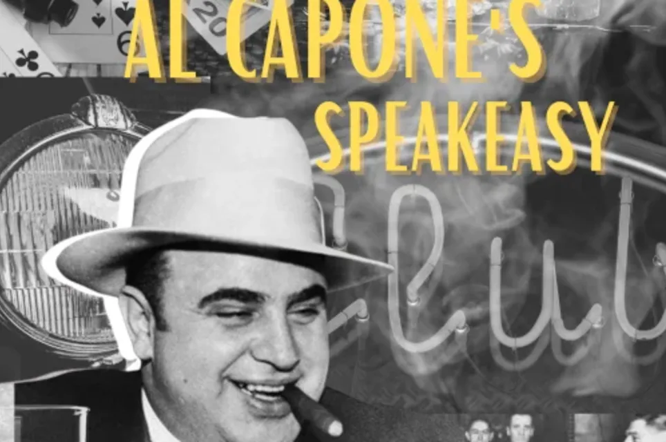 Al Capone’s Speakeasy