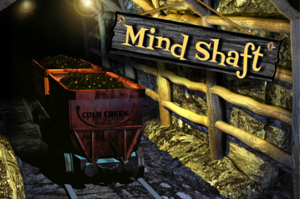 Mind Shaft