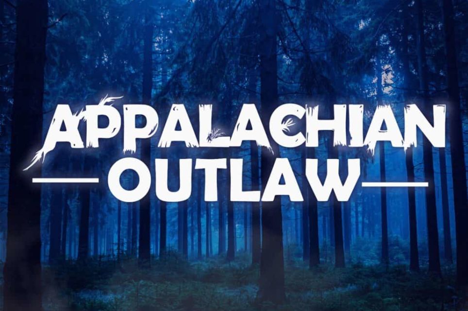 Appalachian Outlaw