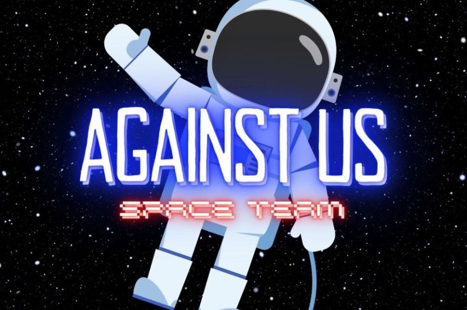 Against Us: Space Team