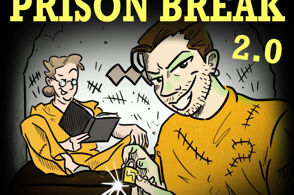 Prison Break 2.0