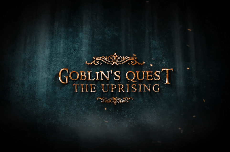 Goblin’s Quest: The Uprising [VR]