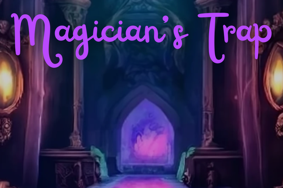 Magician's Trap