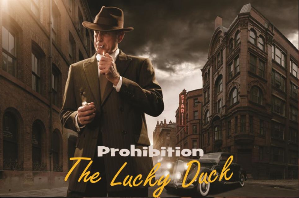 Prohibition - The Lucky Duck Speakeasy