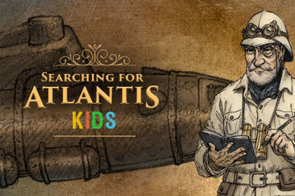 Seeking Atlantis [Searching for Atlantis]