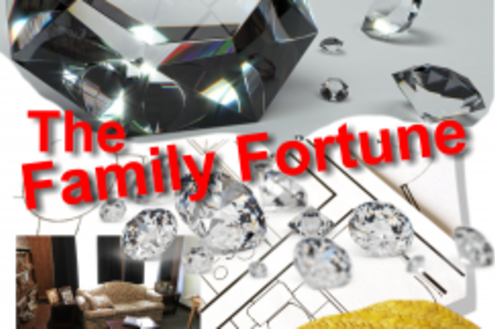 The Family Fortune