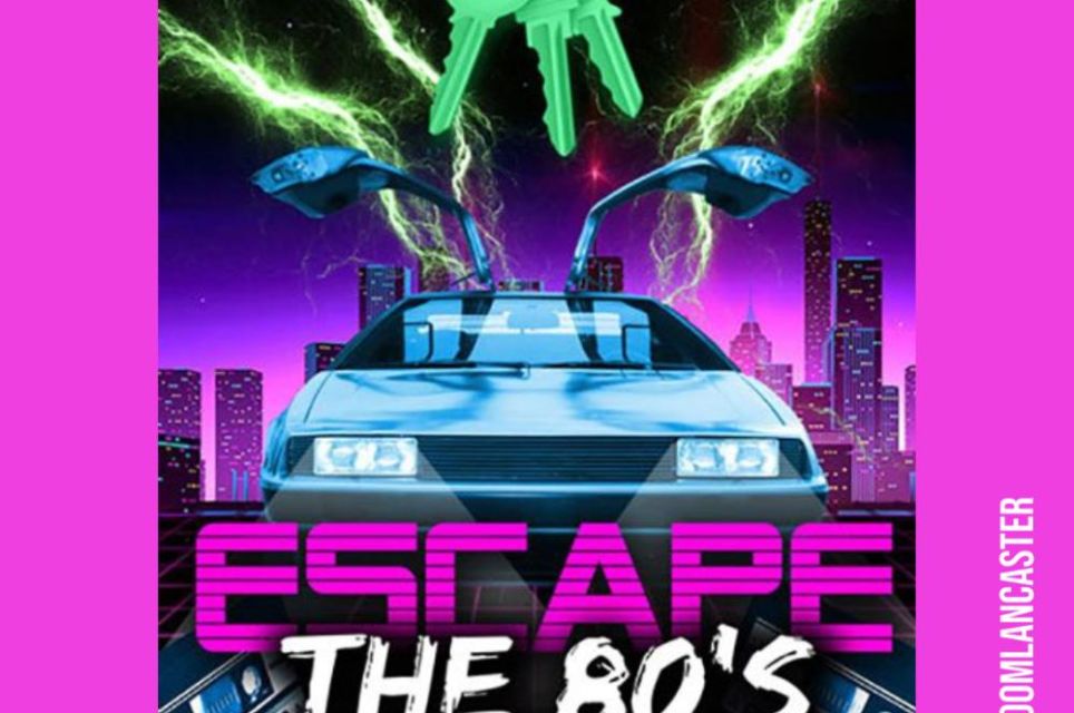 Escape The 1980s