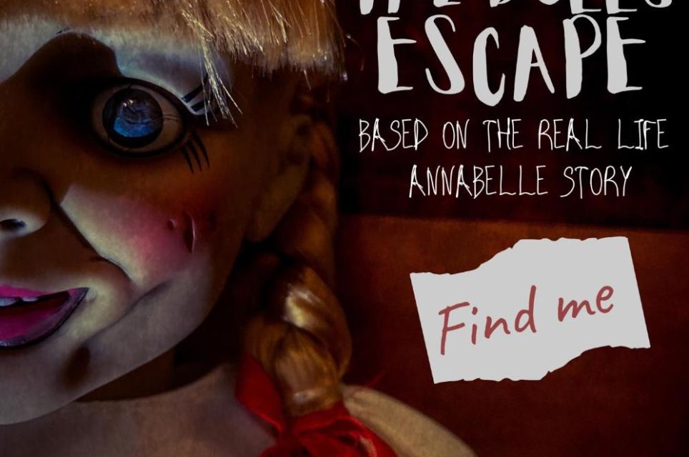 The Dolls Escape: Based On The Real Life Annabelle Story