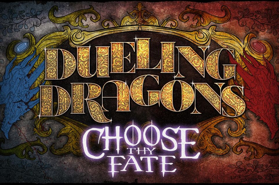 Dueling Dragons: Choose Thy Fate