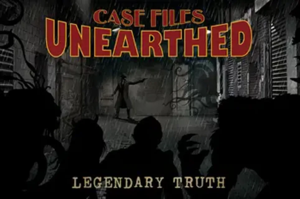 Case Files Unearthed: Legendary Truth [Season 2021]