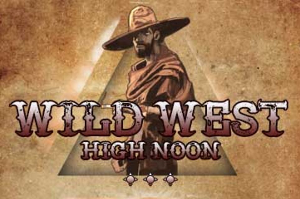 Wild West – High Noon
