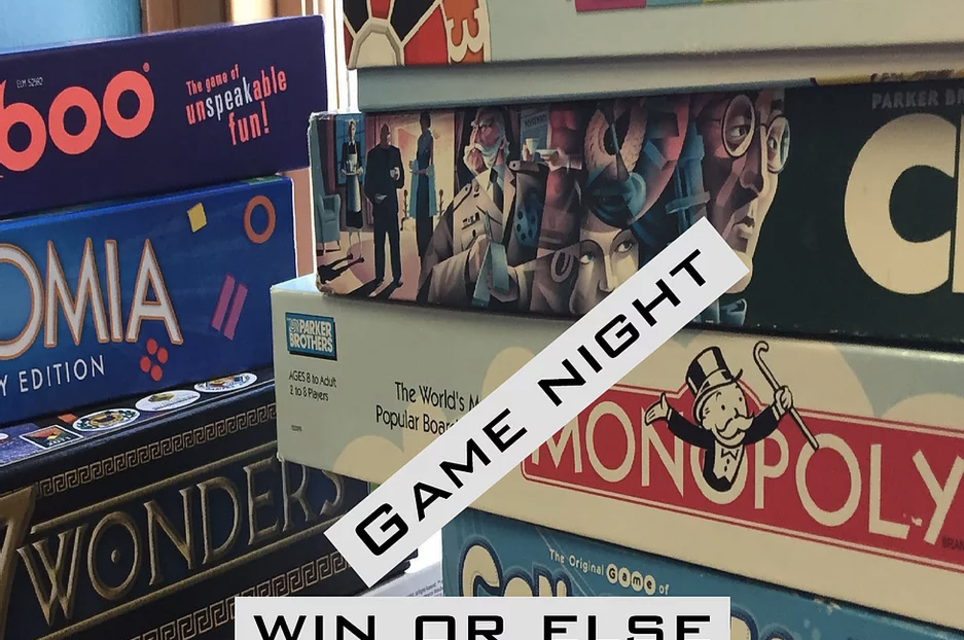 Game Night -Win OR Else