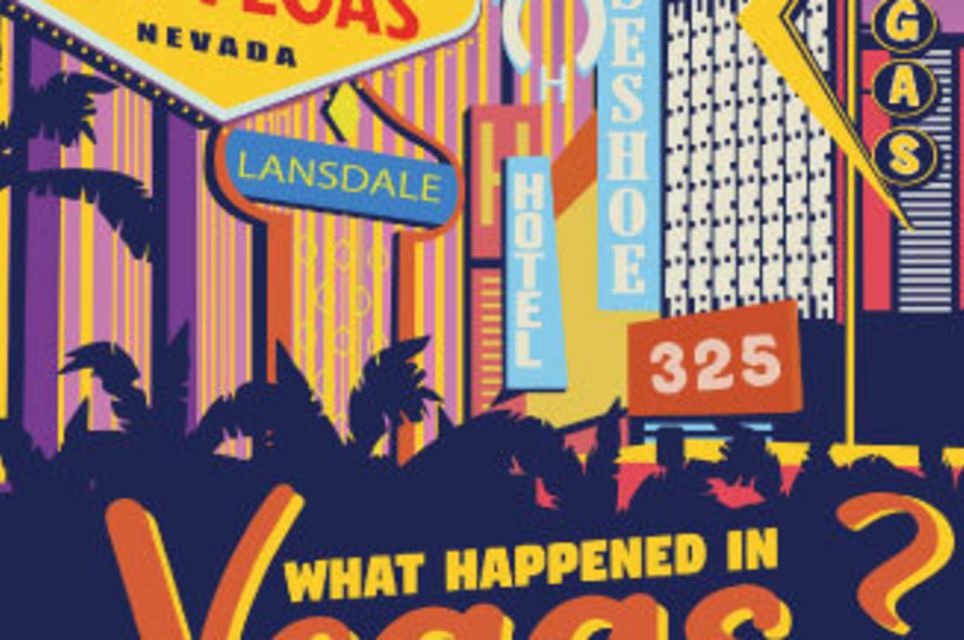 What Happened In Vegas?