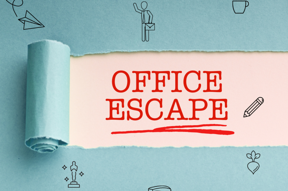 An Office Escape