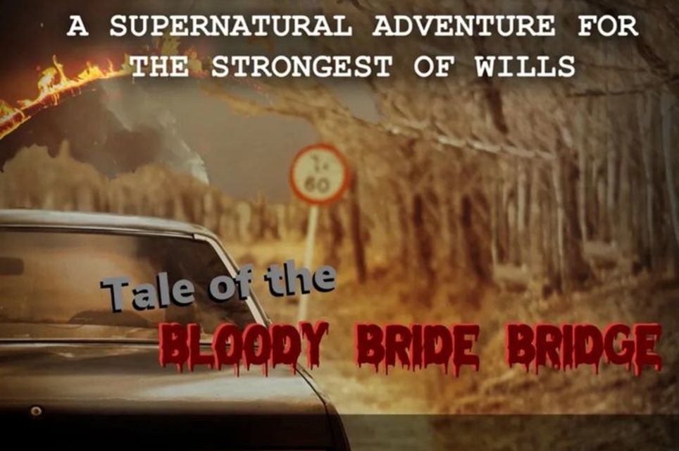 Paranormal: Tale Of The Bloody Bride Bridge