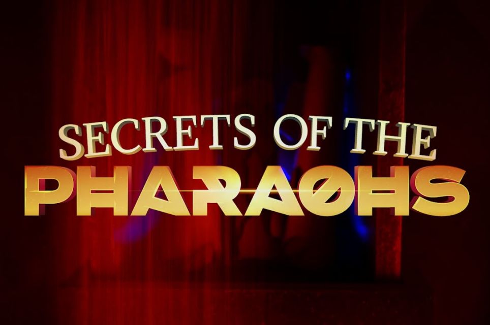 Secrets Of The Pharaoh