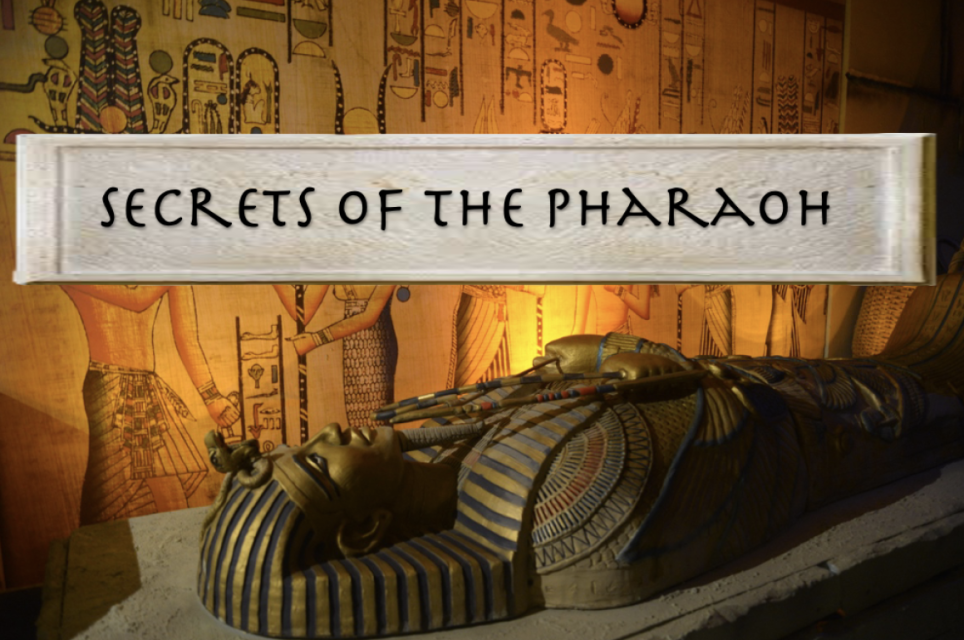 Secrets of the Pharaoh