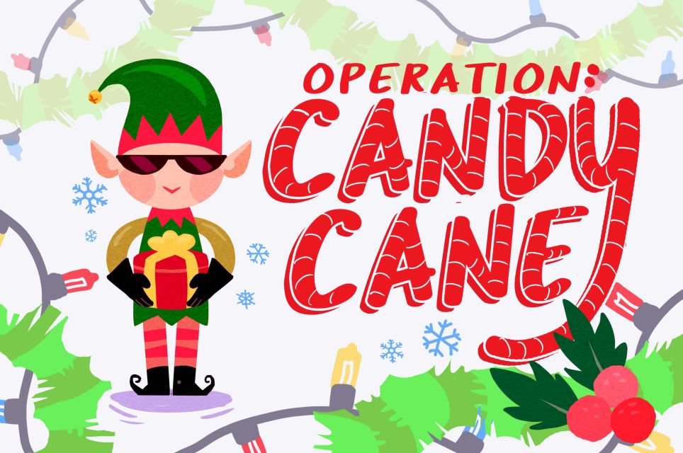 Operation: Candy Cane