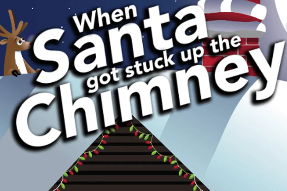 When Santa got Stuck up the Chimney!