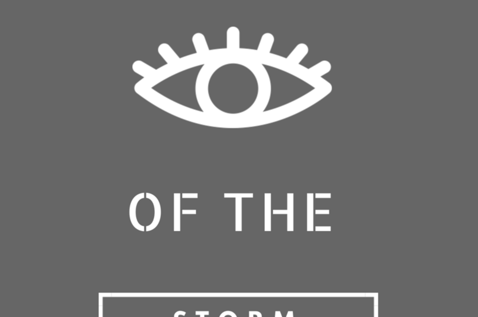 The Eye Of The Storm