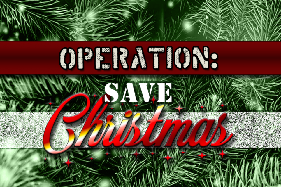 Operation Save Christmas