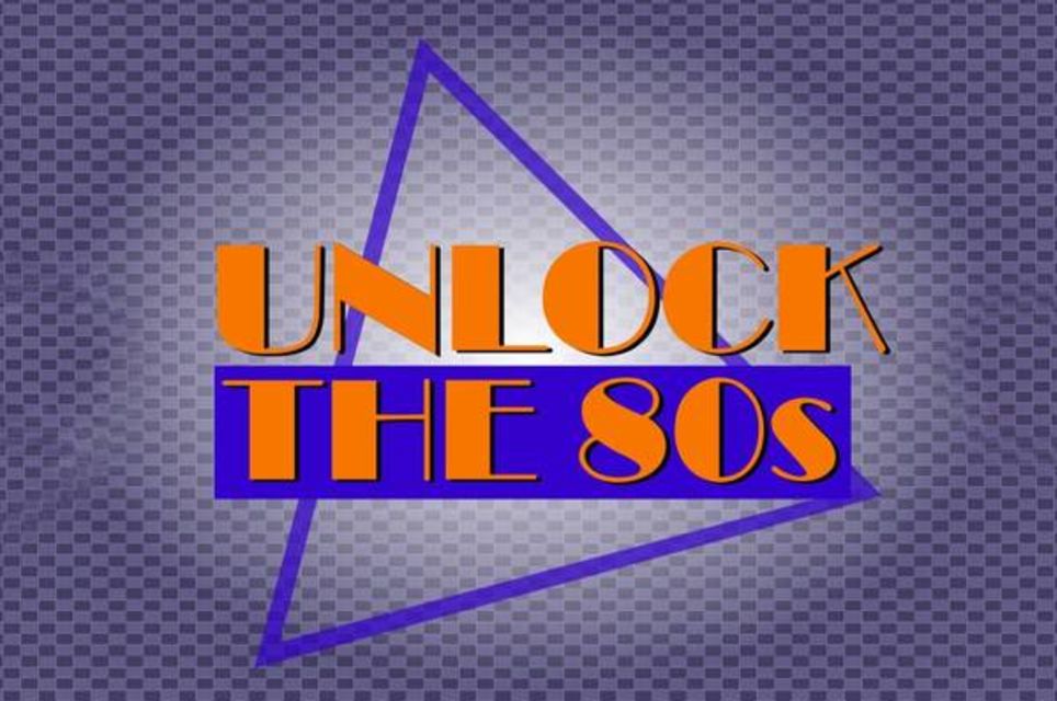 Unlock The 80s