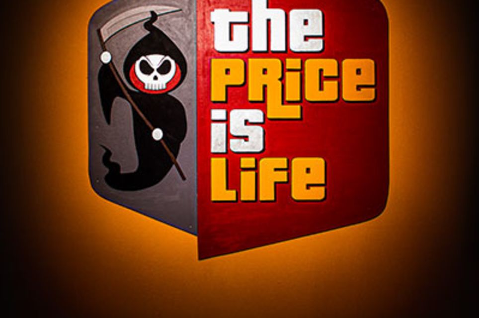 The Price Is Life