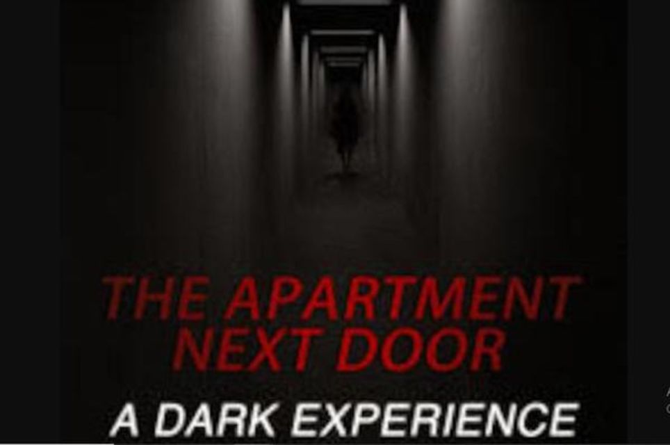 The Apartment Nextdoor - A Dark Experience