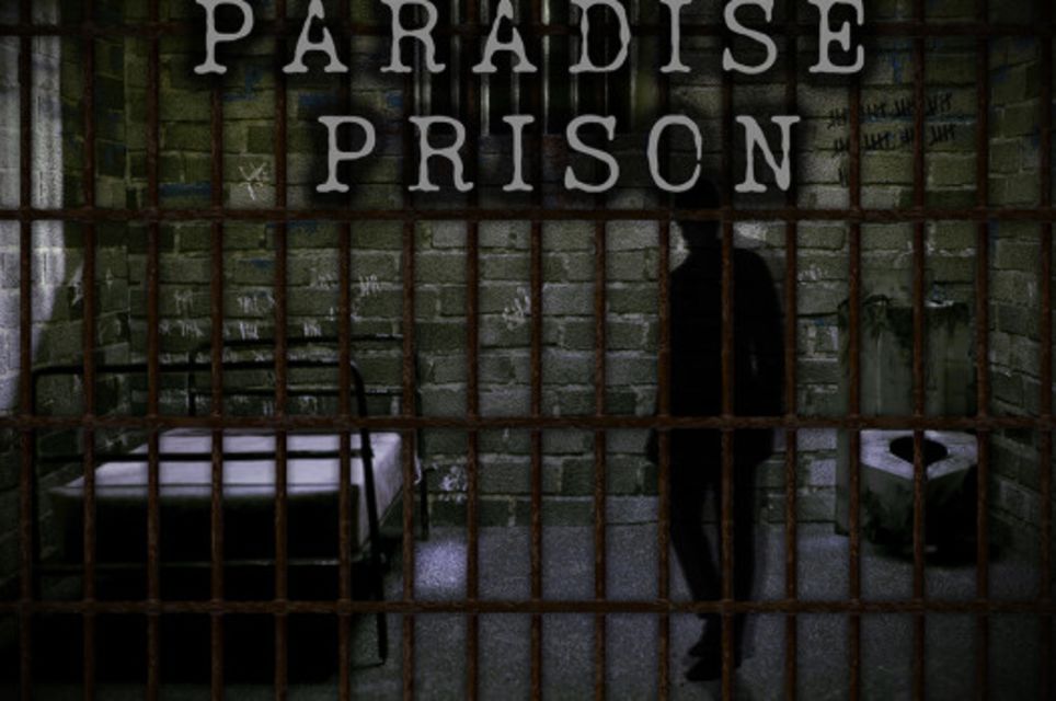 Paradise Prison