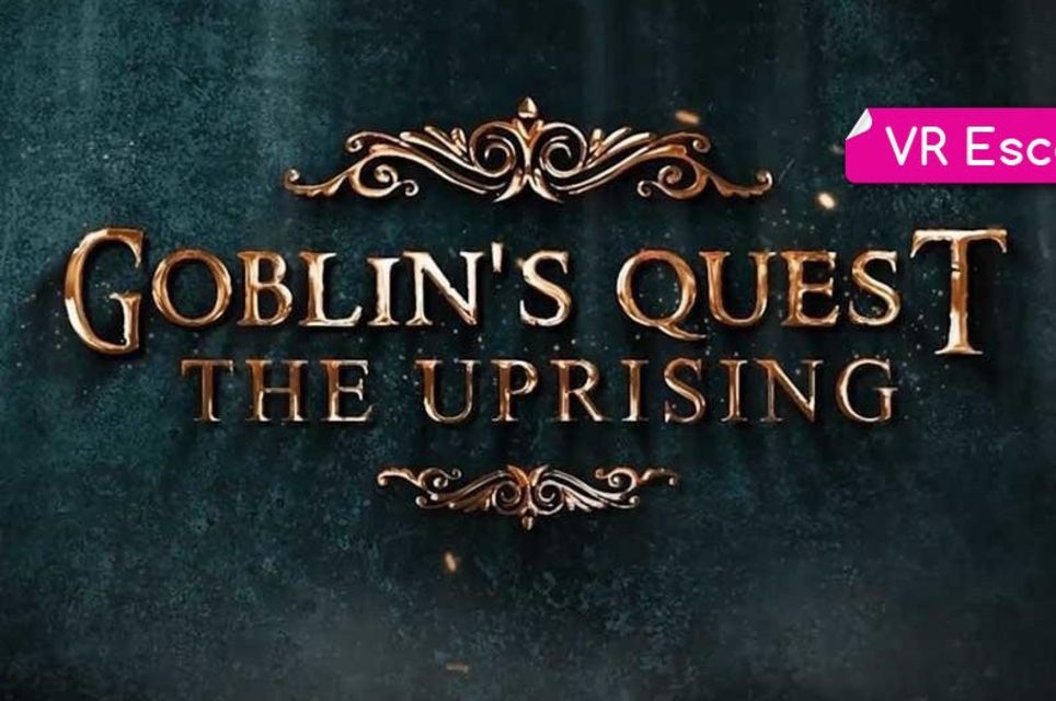 Goblins Quest: The Uprising [VR]