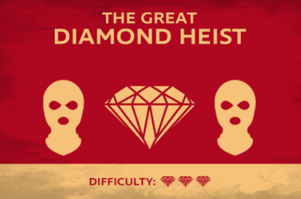 The Great Diamond Heist