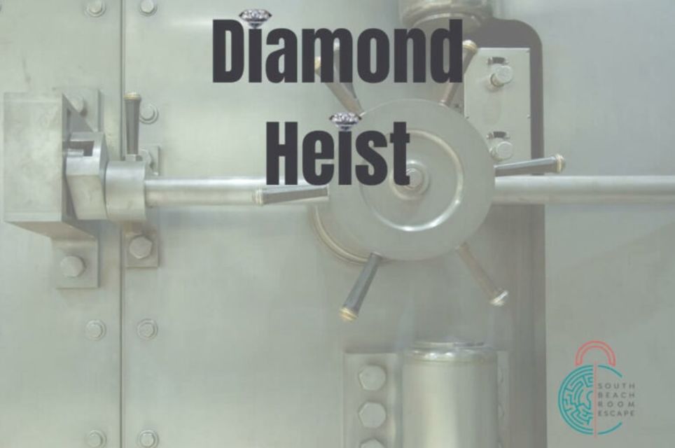 Diamond Heist