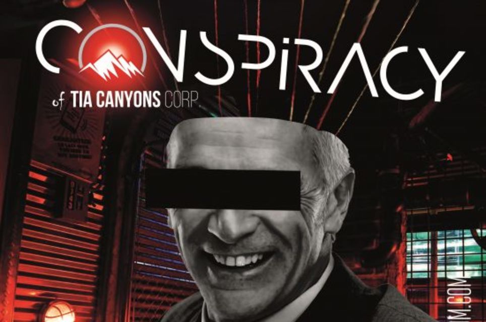 Conspiracy Of Tia Canyons Corp