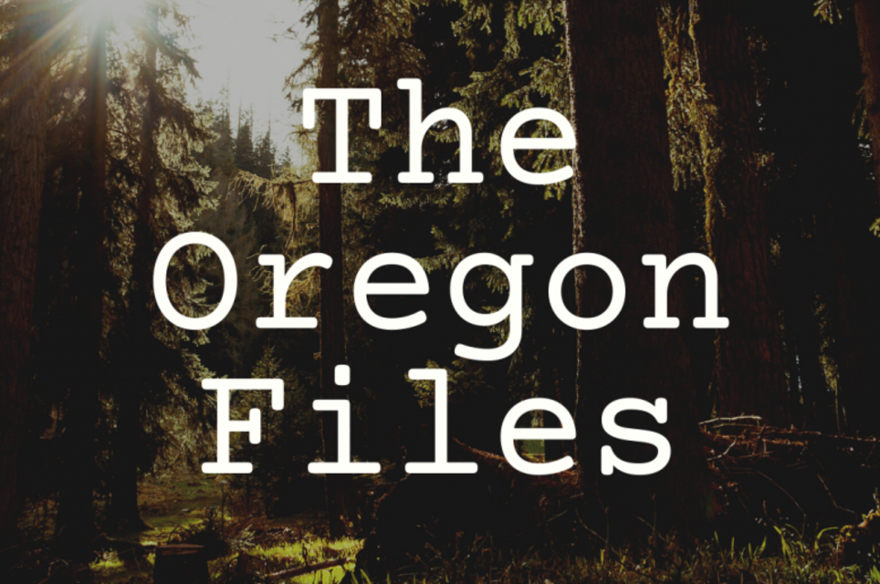 The Oregon Files