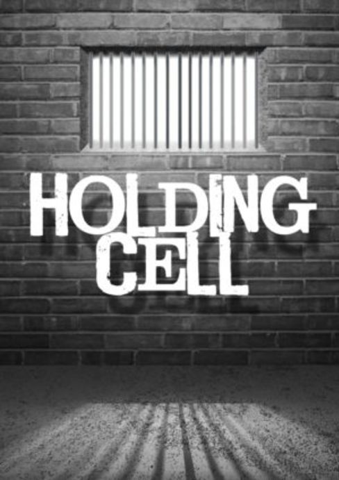 Holding Cell