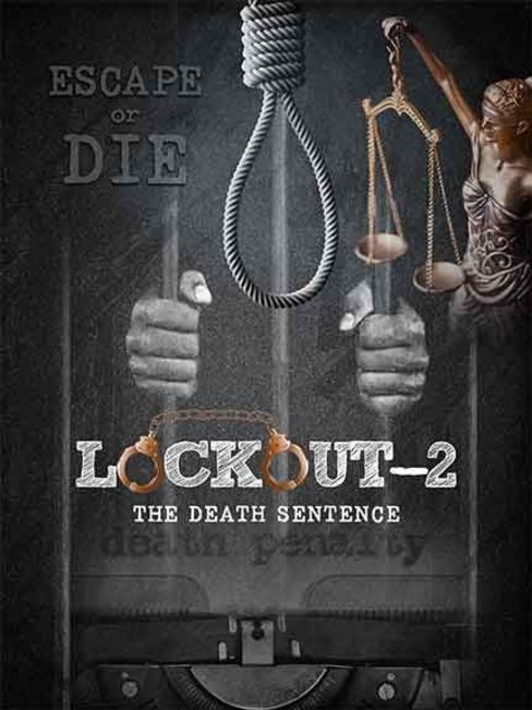 Lockout 2 - The Death Sentence