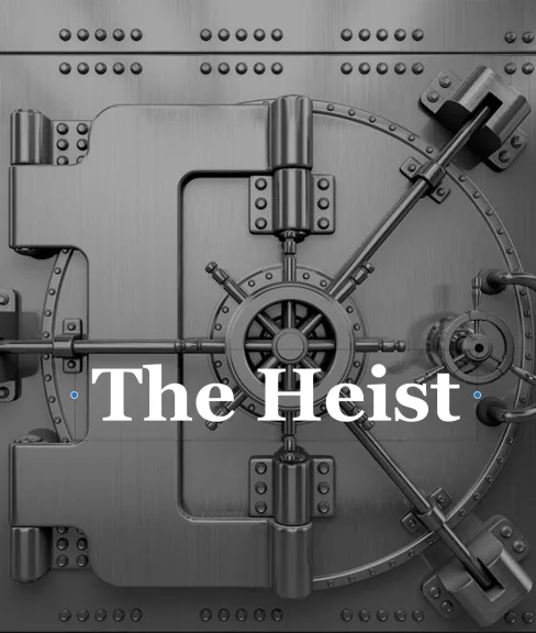 The Heist