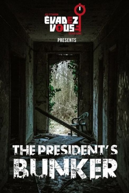 Le Bunker du Président [The President's Bunker]