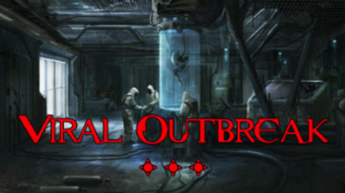 Viral Outbreak / Resident Evil