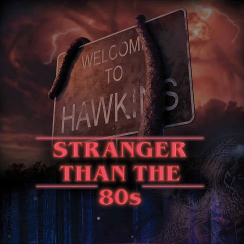 Stranger than the 80's