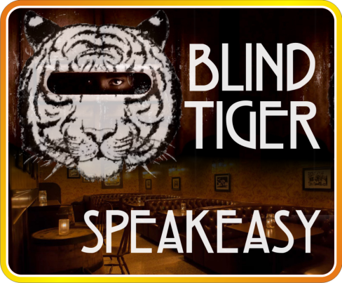 Blind Tiger Speakeasy