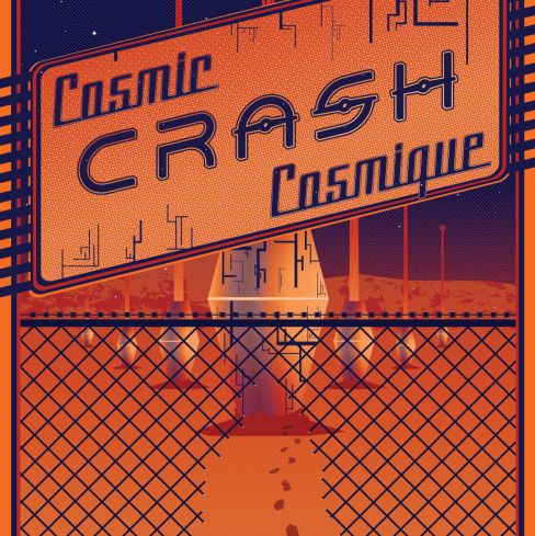 Crash Cosmique [Cosmic Crash]