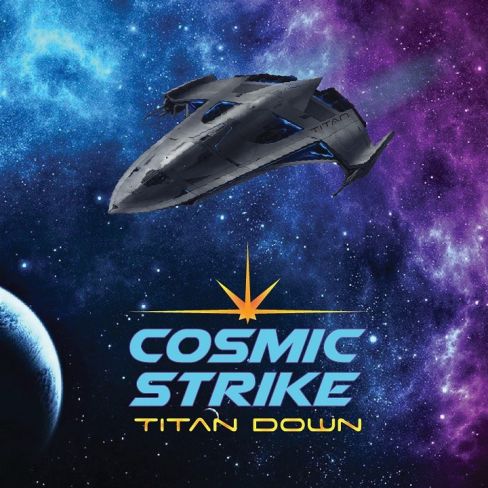 Cosmic Strike: Titan Down