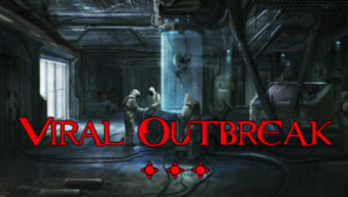 Viral Outbreak / Resident Evil