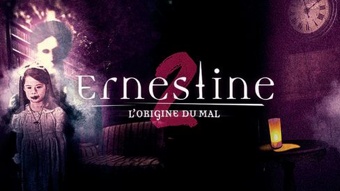 Ernestine 2: L’origine Du Mal