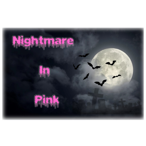 Nightmare in Pink